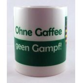 Tasse Ohne Gaffee gen Gampf Kaffeetasse Sachsen Porzellan