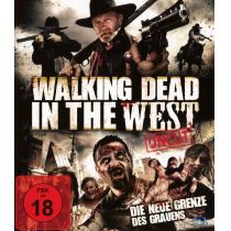 Walking Dead in the West - Uncut Edition