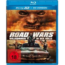 Road Wars - Willkommen in der Hölle - Uncut (+ 2D-Version)