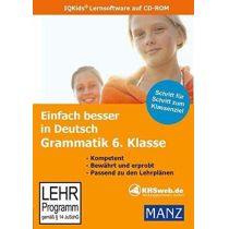 Einfach besser in Deutsch: Grammatik 6. Klasse