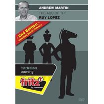 The ABC of the Ruy Lopez ? 2nd Edition (Andrew Martin)