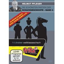 Helmut Pfleger - Die schönsten Partien der Schachgeschichte Band 3