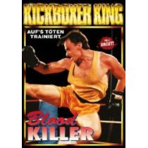 Kickboxer King - Blood Killer - Uncut