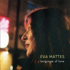 Eva Mattes - Language of Love