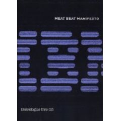 Meat Beat Manifesto - Travelogue Live 05