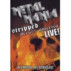 Metal Mania stripped across America - Live!