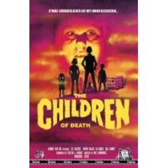 The Children of Death - Uncut [Limitierte Edition]