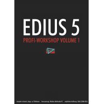 Edius 5 - Profi-Workshop Vol.1