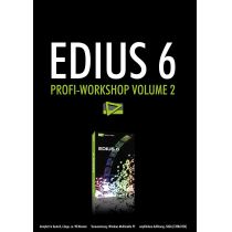 Edius 6 Profi-Workshop Vol. 2