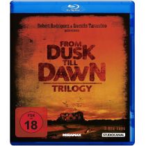 From dusk till dawn - Trilogy [3 BRs]