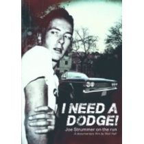 Joe Strummer - I Need a Dodge - Joe Strummer on the Run