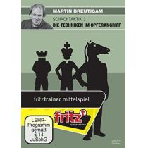 Martin Breutigam: Schachtaktik 3 - Die Techniken im Opferangriff