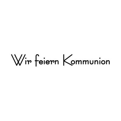 Schriftstempel - Stempel "Wir feiern Kommunion" | 1800130 / EAN:4011643845398