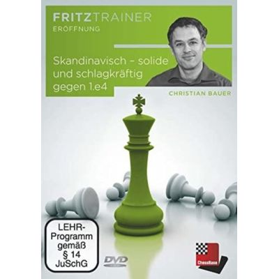 Christian Bauer: Skandinavisch ? solide und schlagkräftig gegen 1.e4 | 529726jak / EAN:9783866816121