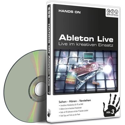 Hands on Ableton Live Vol. 3 - Live im kreativen Einsatz (PC+MAC) | 334048jak / EAN:9783941483156