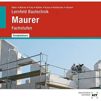 Lernfeld Bautechnik - Fachstufen Maurer | 179660jak / EAN:9783582352231