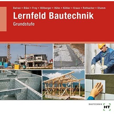 Lernfeld Bautechnik - Grundstufe | 179659jak / EAN:9783582352033