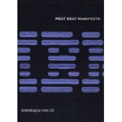 Meat Beat Manifesto - Travelogue Live 05 | 232444jak / EAN:0022891454298