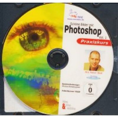 Schöne Bilder mit Photoshop Vol.1 Praxiskurs | 539671jak / EAN:4260221260478