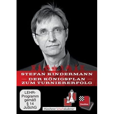 Stefan Kindermann: Der Königsplan zum Turniererfolg | 372021jak / EAN:9783866813144