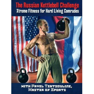 The Russian Kettlebell Challenge Von Dragondoor